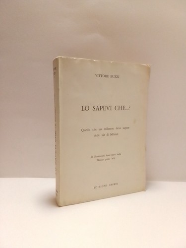 Sapevi che quello - quello,