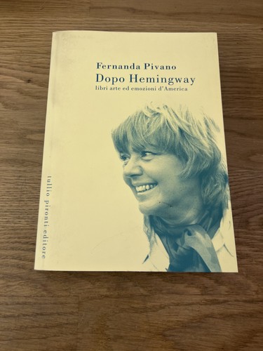 Fernanda pivano dopo - pivano:,