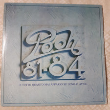 DISCO 33 GIRI POOH 81-84 E TUTTO QUANTO MAI APPARSO SU LP CGD 18201 1984