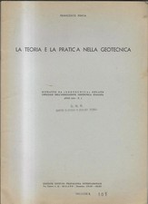 Ingegneria CNR LA TEORIA E LA PRATICA NELLA GEOTECNICA F. PENTA 1956