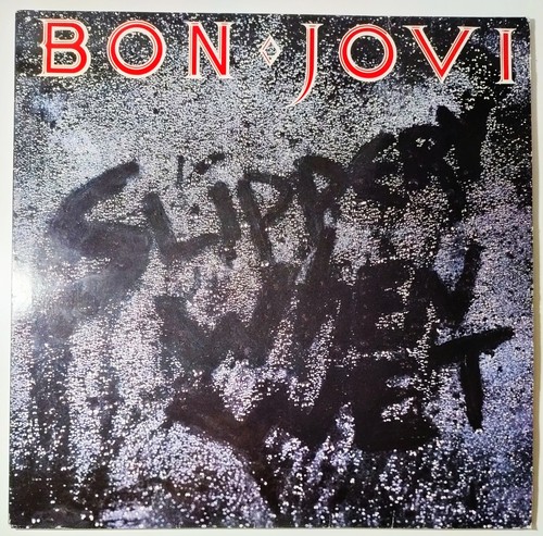 Bon jovi slippery - when, wet