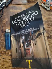 "Ogni giorno ha il suo male" di Antonio Fusco - Giunti - romanzo giallo