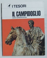 09916 I TESORI - nr 01 1966 - IL CAMPIDOGLIO - Sadea/Sansoni editori