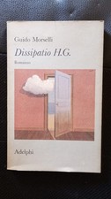 Dissipatio H.G., Guido Morselli, Adelphi 1979, terza edizione