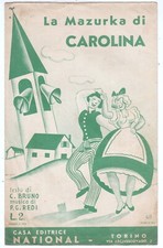 Spartito LA MAZURKA DI CAROLINA P.G. Redi Bruno - 1938 Vittorio Belleli GIL