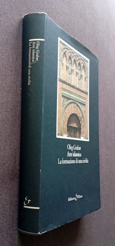 Oleg grabar arte islamica - oleg,