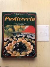 Pasticceria - nuova enciclopedia della cucina
