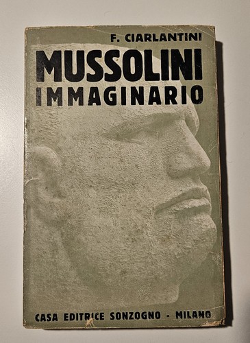 Libro mussolini immaginario - mussolini,