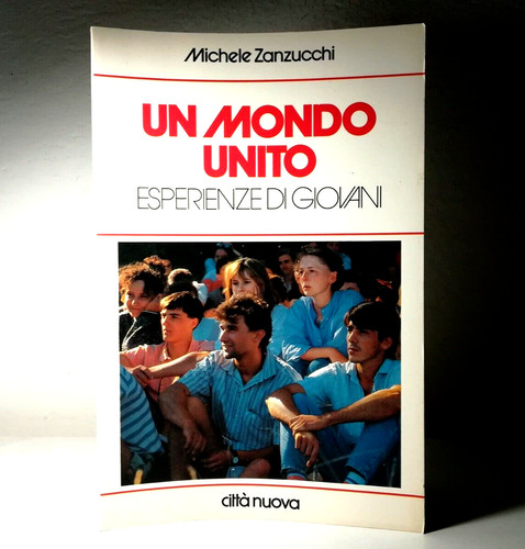 Mondo unito esperienze di - mondo,