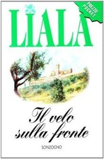 Il velo sulla fronte von Liala
