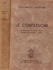 Le confessioni. . Sant'Aurelio Agostino. 1942. .