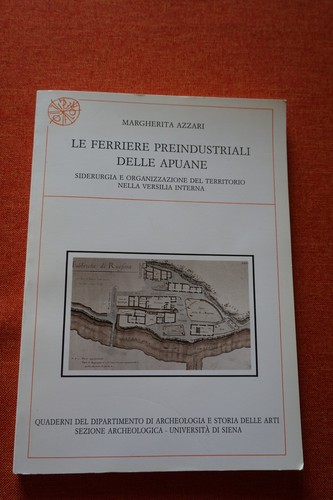 Ferriere preindustriali - ferriere,