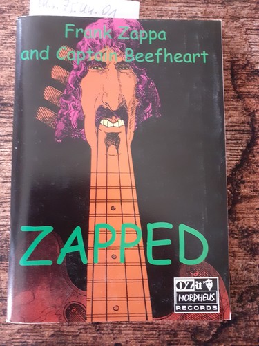 Zapped frank zappa and - –,