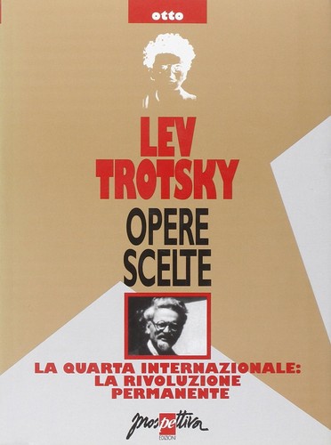 Trotsky opere scelte - trotsky,