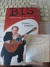 LIBRO "BIS" di FLAVIO OREGLIO, AUTOGRAFO ORIGINALE