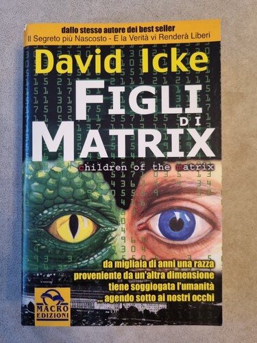 David icke figli matrix - -, di