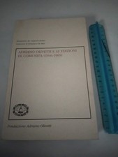LIBRO 2008 ADRIANO OLIVETTI LE EDIZIONI DI COMUNITA' FONDAZIONE ADRIANO OLIVETTI