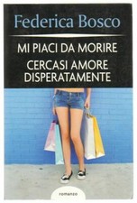 MI PIACI DA MORIRE - CERCASI