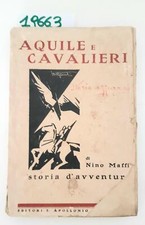 Nino Massi Aquile e cavalieri storia d'avventura Apollonio Brescia 1930