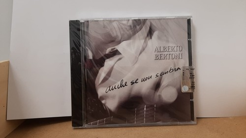 Alberto bertoni anche se - se, non