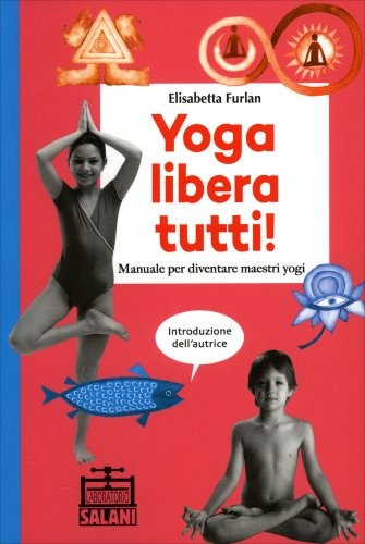Libro yoga libera - libro, tutti