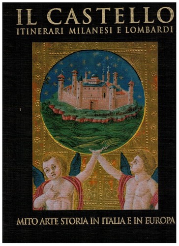 Castello itinerari - il,