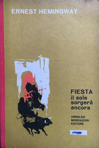 Ernest hemingway fiesta - fiesta., il