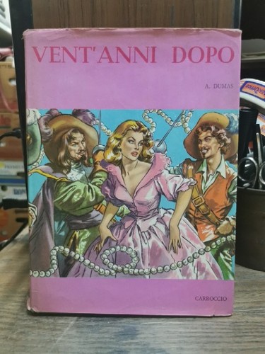Vent anni dopo - a., dumas