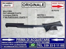 BATTITACCO DESTRO DX PASSEGGERO usato ORIGINALE FIAT GRANDE PUNTO 5 PORTE 05-10