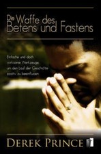 Derek Prince / Die Waffe des
