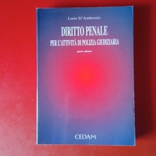 LORIS D'AMBROSIO-DIRITTO PENALE PER L'ATTIVITÀ DI POLIZIA GIUDIZIARIA-1996 CEDAM