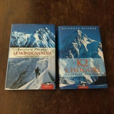 R. MESSNER - LA MONTAGNA NUDA + K2 CHOGORI, LA GRANDE MONTAGNA - CORBACCIO