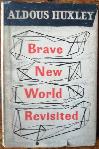 Aldous huxley brave new world - aldous,