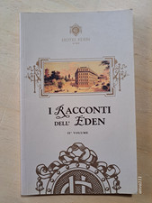 I RACCONTI DELL' EDEN - vol. II° - 2006  (Hotel Eden Roma )