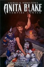 Anita Blake, Cacciatore di Vampiri: Circus of the Damned 3: The Burrel di Hamilton