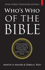 Who's Who of the Bible: Everything You Need to Know About Everyo