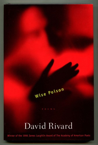 David rivard wise - /, poison