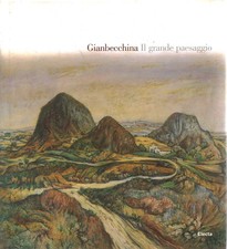 Gianbecchina. Il grande