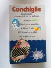 Conchiglie,caratteristiche e ambienti dui vita-bruno Sabelli ed.Mondadori 1980