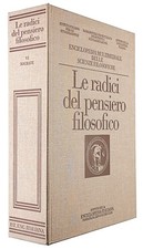Le Radici del Pensiero Filosofico volume VI Socrate