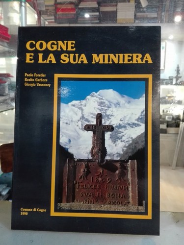 Cogne la sua - la, miniera p