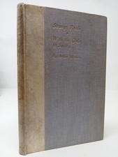 Arthur Machen, Strange Roads &