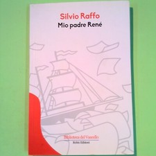 MIO PADRE RENÉ RAFFO