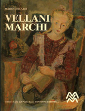 Vellani Marchi - Mario Ghilardi (Orlando Consonni Editore) [1987]
