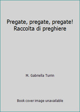 Pregate, pregate, pregate