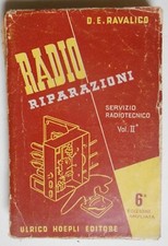 Ravalico, D. E. Radio riparazioni. Servizio Radiotecnico, vol II. 1948