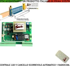 QUADRO COMANDO CANCELLO SCORREVOLE PER MOTORE NICE 220 V 550 W CENTRALE RADIOCOM