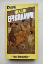 Marziale, Marco Valerio - Gli epigrammi. Testo latino a fronte. Ediz. integrale