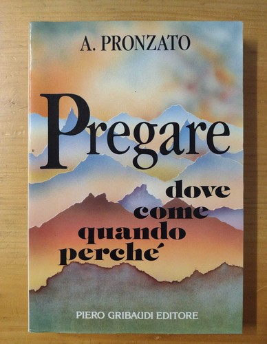 Pregare dove come - pregare:,