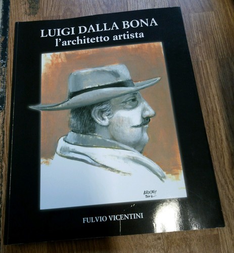 Luigi dalla bona architetto - bona, l'architetto
